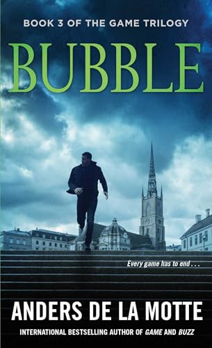 Bubble (Volume 2) (The Game Trilogy, Band 3)